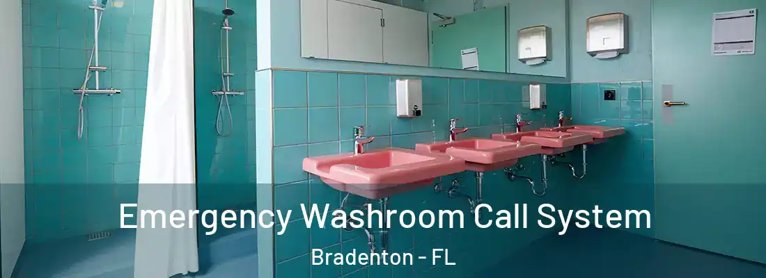  Emergency Washroom Call System Bradenton - FL