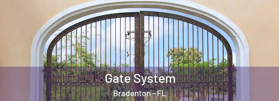 Gate System Bradenton - FL